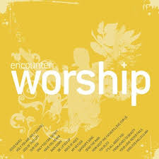 ENCOUNTER WORSHIP: Vol.6