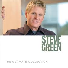 STEVE GREEN: The Ultimate Collection