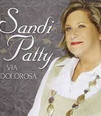 SANDI PATTY: Via Dolorosa