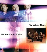 GLENN KAISER BAND: Winter Sun