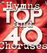 VARIOUS ARTISTS: Top 40 Hymns And Choruses