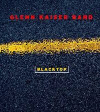 GLENN KAISER BAND: Blacktop