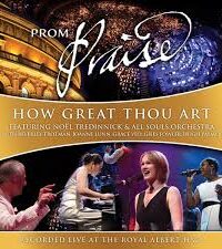 PROM PRAISE: How Great Thou Art
