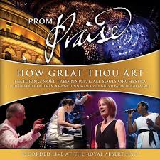 PROM PRAISE: How Great Thou Art