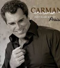 CARMAN: Instrument Of Praise