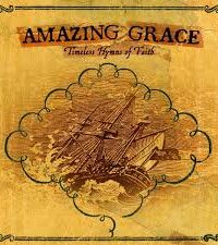 VARIOUS ARTISTS: Amazing Grace (Timeless Hymns Of Faith)