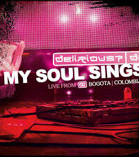 DELIRIOUS: My Soul Sings