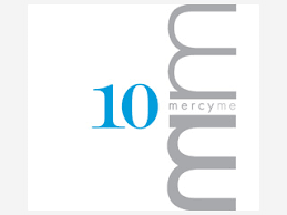 MERCYME: 10