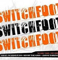 SWITCHFOOT: The Early Years 1997-2000 3 CD Set