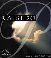 PRAISE 20: Who Is Like The Lord
