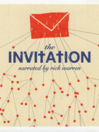 RICK WARREN: The Invitation