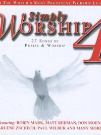 VARIOUS ARTISTS: Simply Worship 4 (27 Songs Of Praise & Worship)