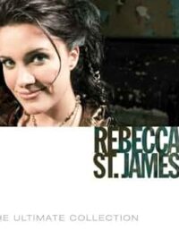 REBECCA ST. JAMES: The Ultimate Collection