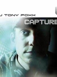 DJ TONY FOXX: Captured