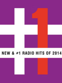 VARIOUS ARTISTS: New #1 Radio Hits Of 2014