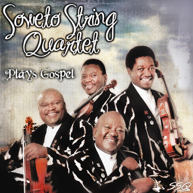 SOWETO STRING QUARTET: Soweto String Quartet Plays Gospel