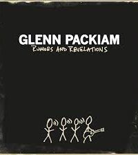 GLENN PACKIAM: Rumors And Revelations