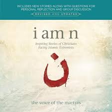 THE VOICE OF THE MARTYRS: I Am N