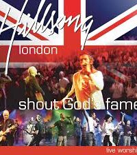 HILLSONG LONDON: Shout God's Fame (Live)