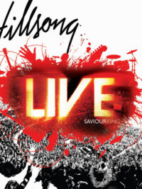 HILLSONG LIVE: Saviour King