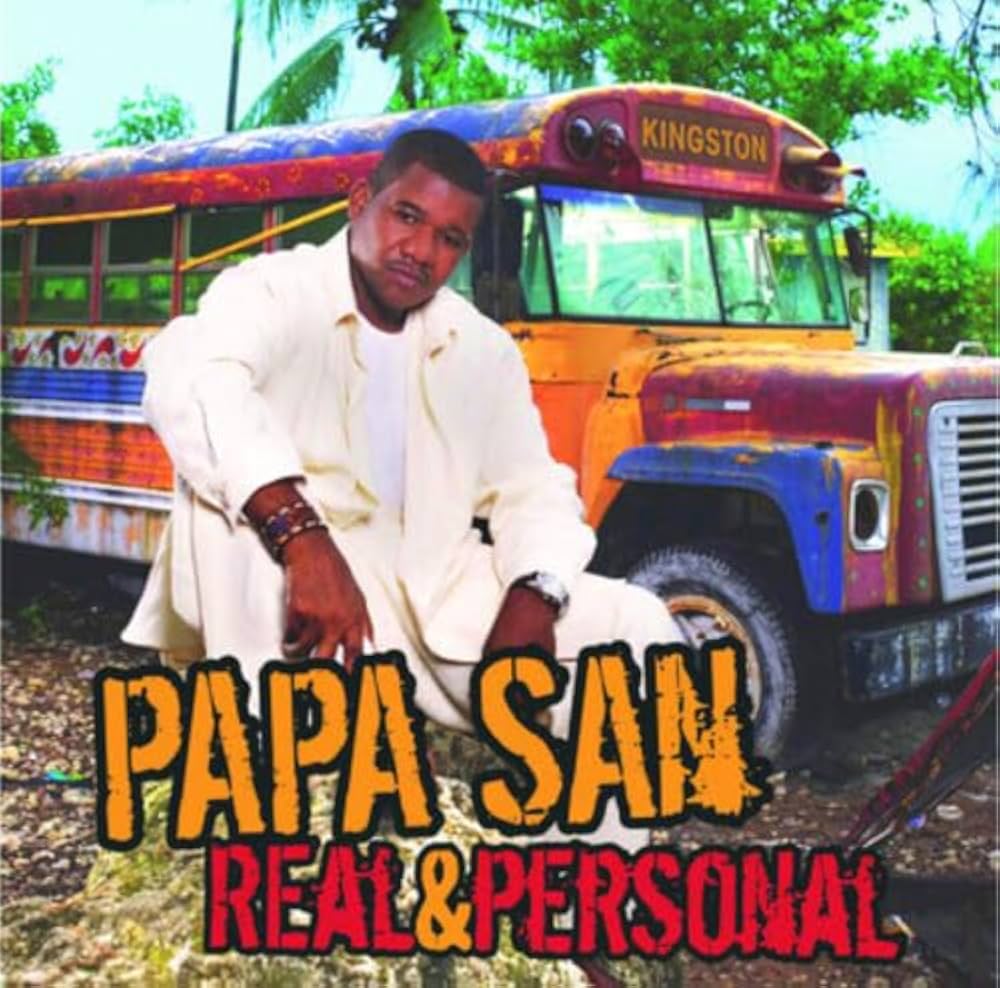 PAPA SAN: Real And Personal