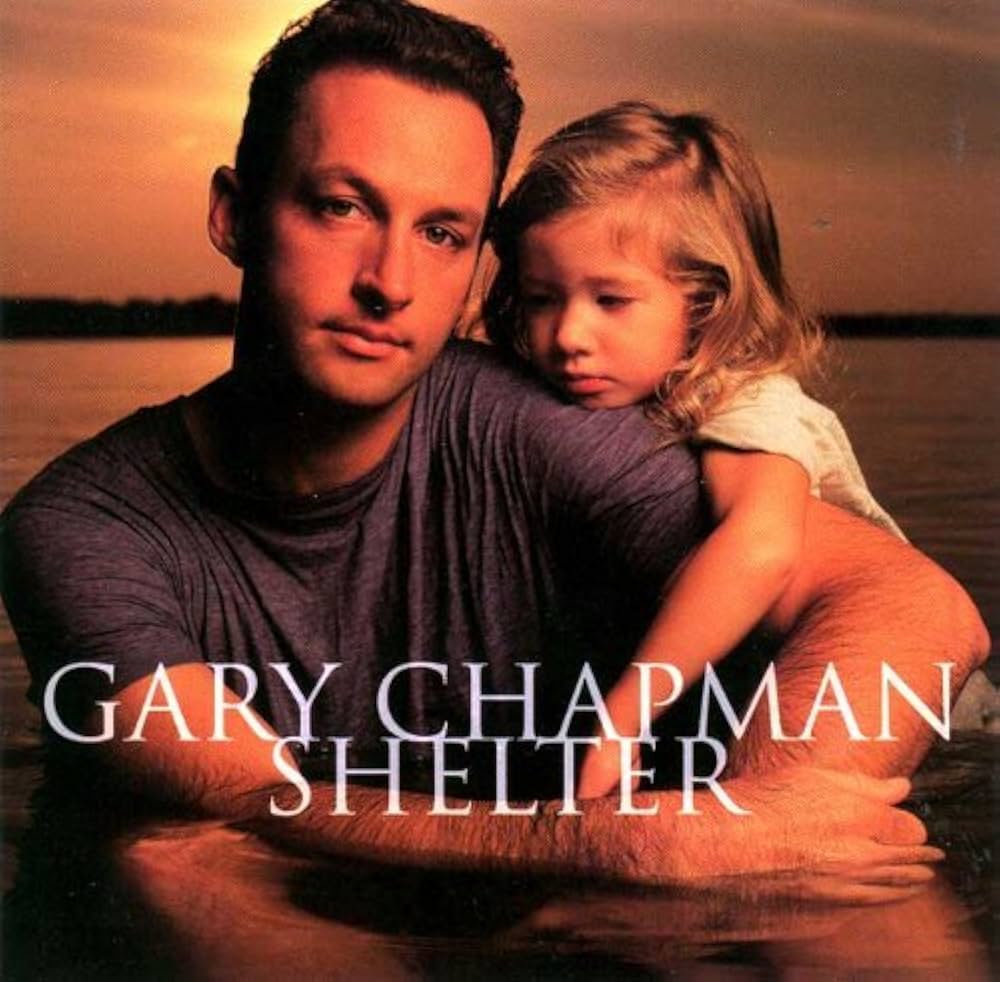 GARY CHAPMAN: Shelter
