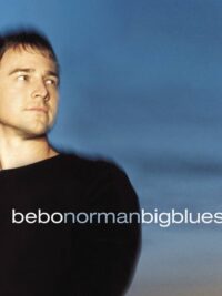 BEBO NORMAN: Big Blue Sky