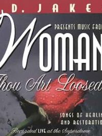 T.D. JAKES: Woman, Thou Art Loosed!