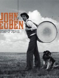 JOHN REUBEN: Word Of Mouth
