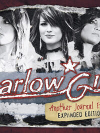 BARLOW GIRL: Another Journal Entry - Expanded Edition