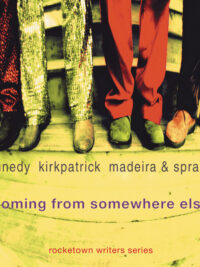 KENNEDY KIRKPATRICK MADEIRA AND SPRAGUE: Coming From Somewhere Else