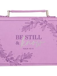 ΘΗΚΗ ΑΓ. ΓΡΑΦΗΣ: Be Still & Know (Medium, Λιλά)
