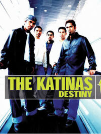THE KATINAS: Destiny