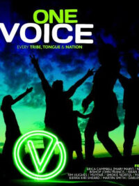 ONE VOICE: Every Tribe, Tongue And Nation