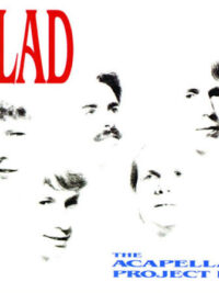 GLAD: The Acapella Project II