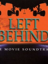 LEFT BEHIND: The Movie Soundtrack
