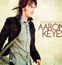 AARON KEYES: Not Guilty Anymore