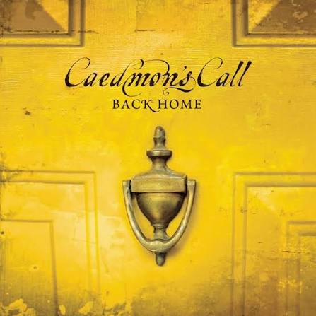 CAEDMON'S CALL: Back Home