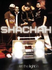 SHACHAH: Let The Light In