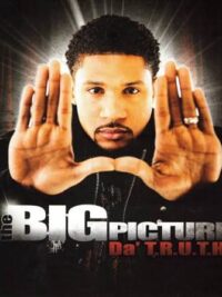 DA' T.R.U.T.H.: Big Picture