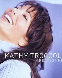 KATHY TROCCOLI: Greatest Hits