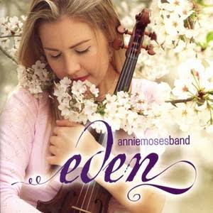 ANNIE MOSES BAND: Eden