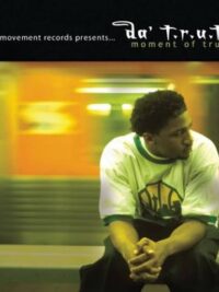 DA' T.R.U.T.H. - Moment Of Truth