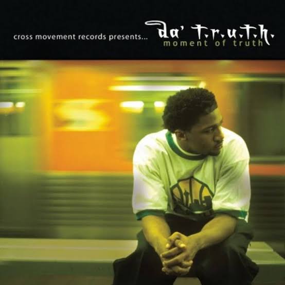DA' T.R.U.T.H. - Moment Of Truth