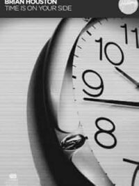 BRIAN HOUSTON: Time Is On Your Side (2 CD)