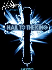 HILLSONG: Hail To The King (DVD & CD)