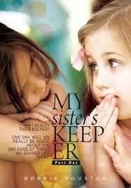 BOBBIE HOUSTON: My Sisters Keeper (Part One)