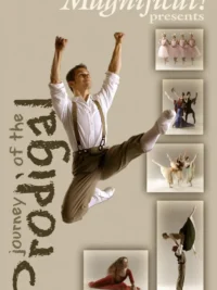 BALLET MAGNIFICAT: Prodigal Son