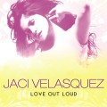 Jaci_Velasquez-Love_Out_Loud