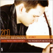 Matt_Redman-Intimacy_The_Friendship_And_The_Fear